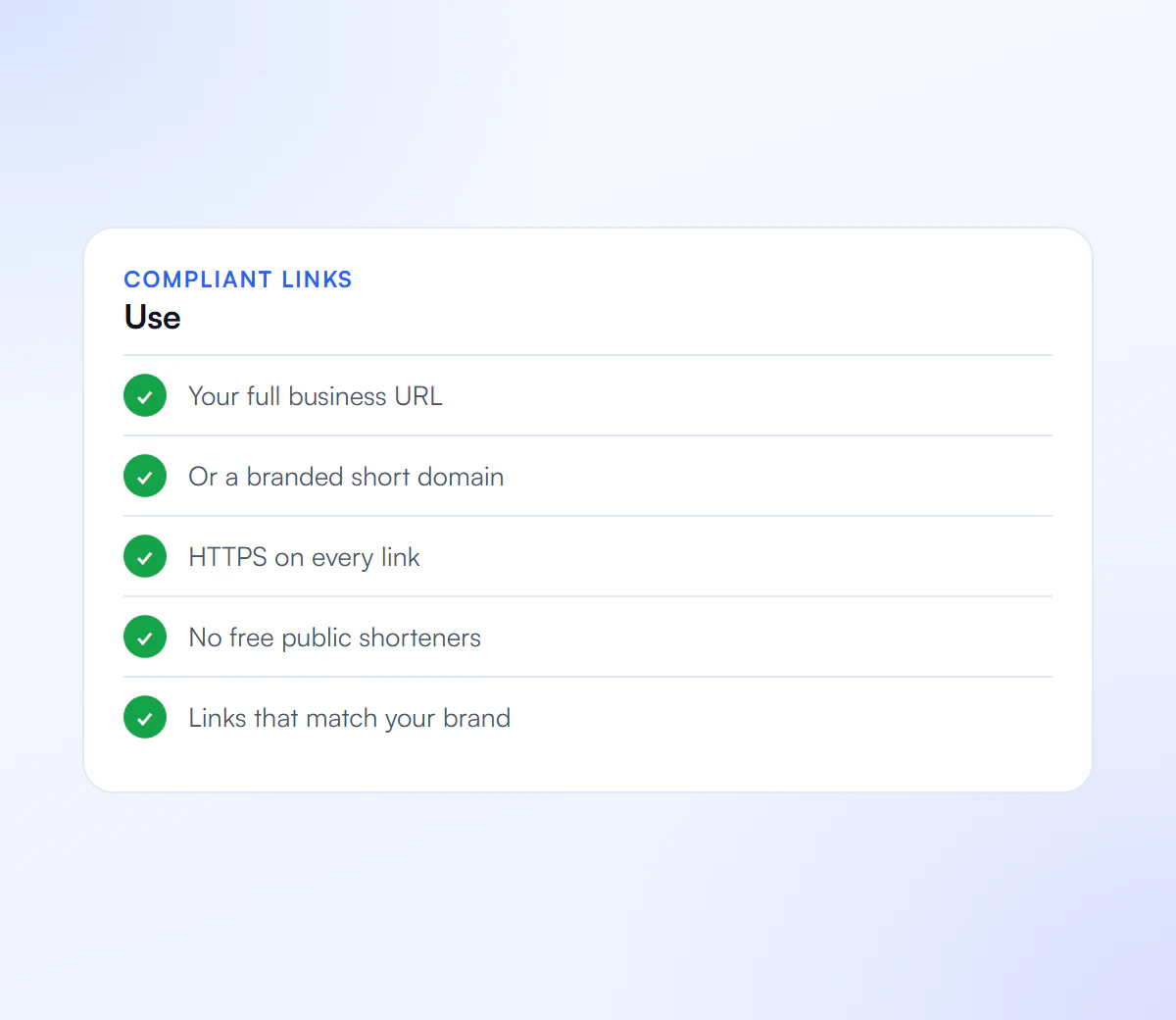 Compliant link rules: full business URL or branded short domain, HTTPS on every link, no free public shorteners and links that match your brand