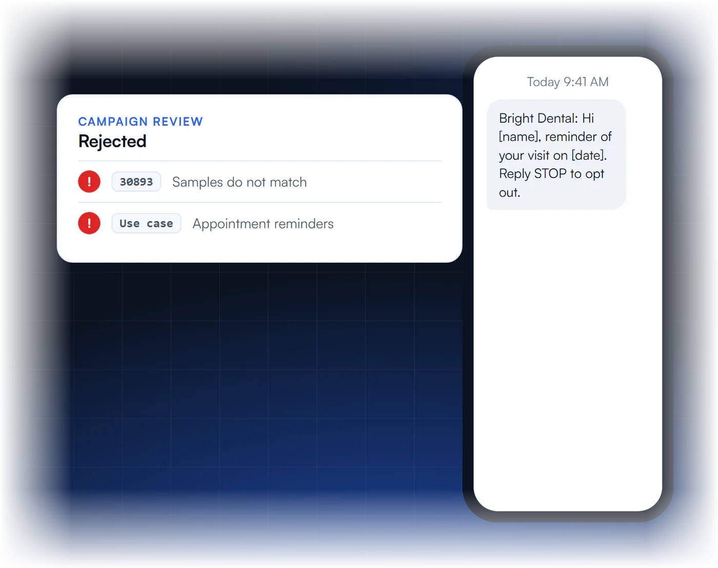 Campaign rejected with error 30893 because the sample messages did not match the appointment reminder use case