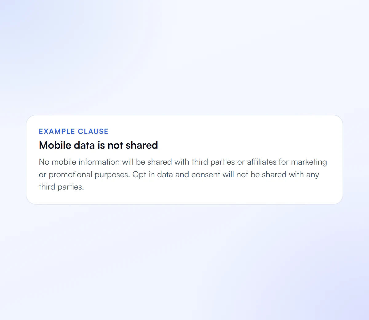 Example privacy policy clause stating mobile data and opt in consent are not shared with third parties for marketing