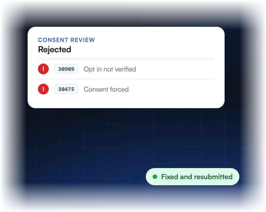 Consent review rejected for opt in not verified and forced consent, later fixed and resubmitted