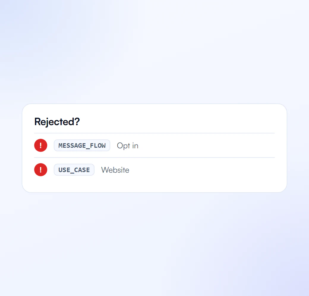 Rejected campaign card listing a message flow opt in issue and a use case website issue