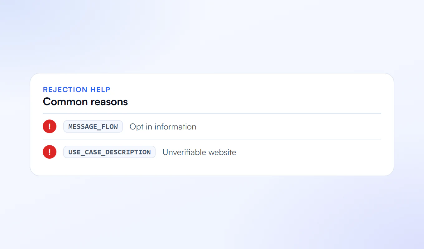 Common rejection reasons: message flow opt in information and an unverifiable website