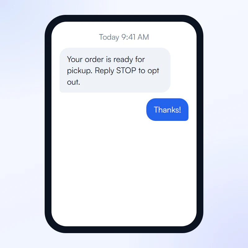 Order ready text message with STOP opt out and a customer reply