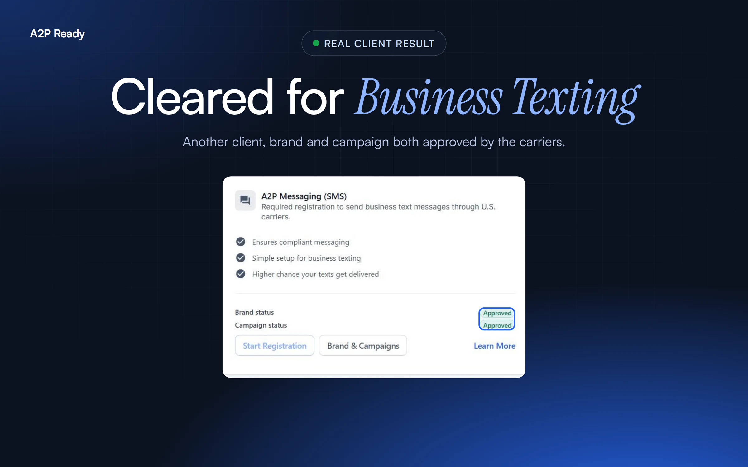 Second real client cleared for business texting with brand and campaign Approved